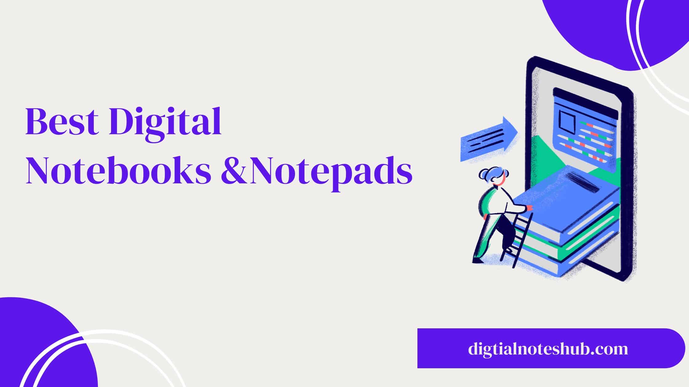 Best digital notebooks and notepads